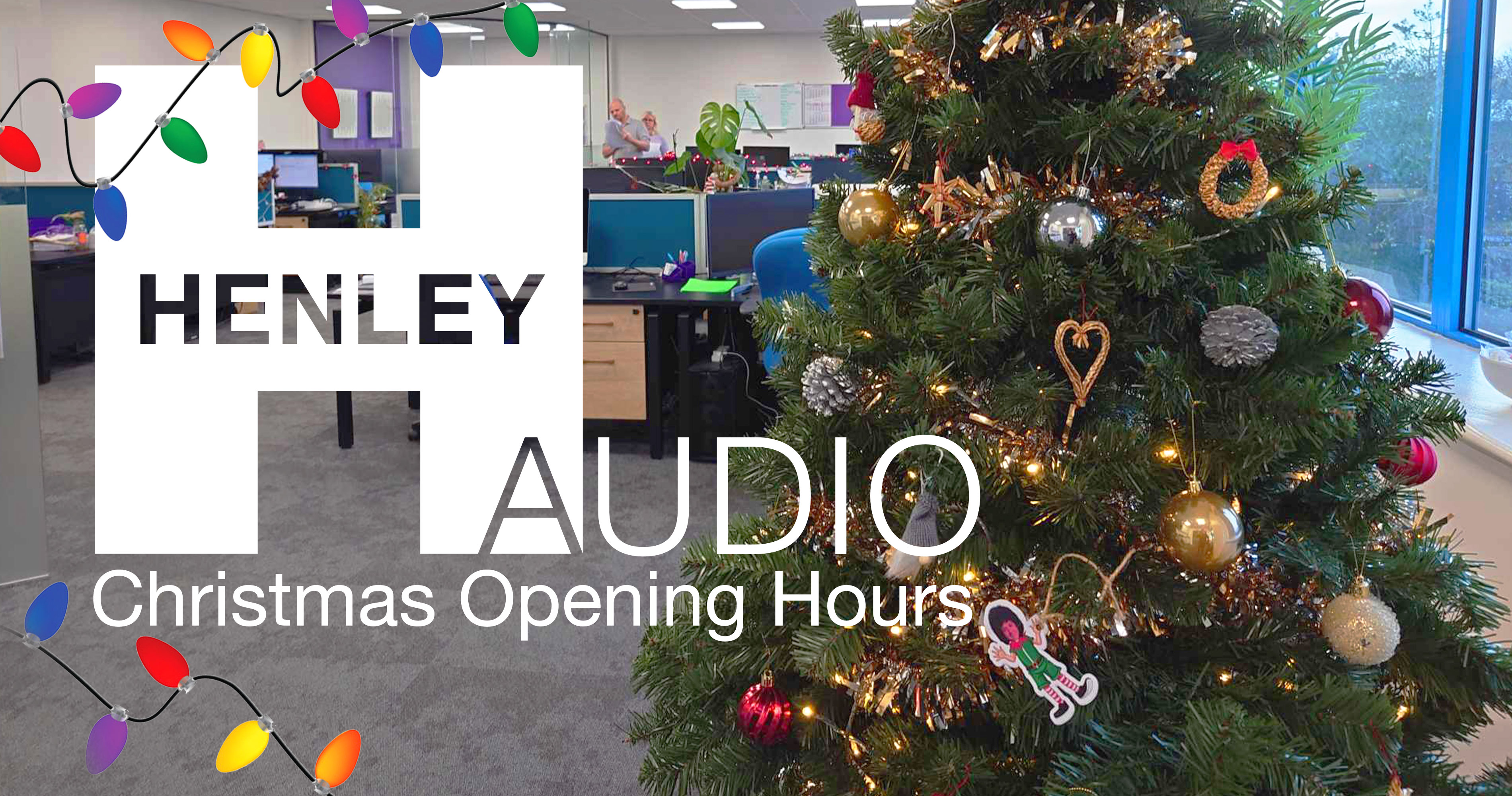 Henley Audio Opening Hours - Christmas 2023