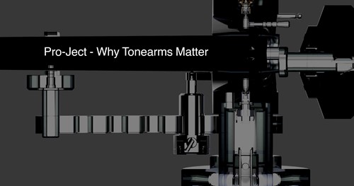 Pro-Ject - Why Tonearms Matter